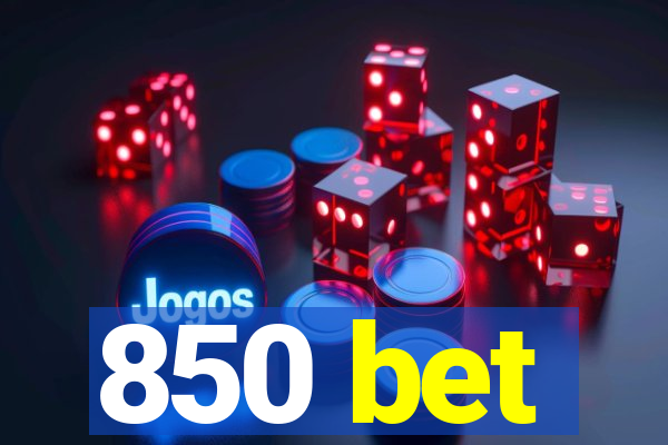 850 bet